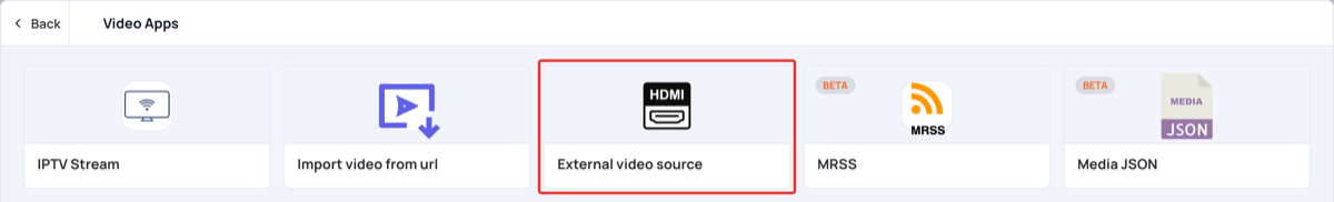 External video source in Video Apps